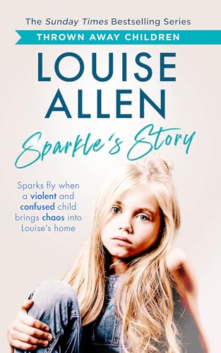 Sparkle's Story: Thrown Away Children (Kindle Edition)