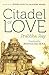 Citadel of Love (Winner of The Odisha Sahitya Akademi Award)