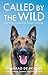 Called by the Wild by Conraad de Rosner