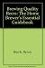 Brewing Quality Beers: The Home Brewer's Essential Guidebook by Burch, Byron (1986) Paperback