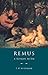 Remus by Timothy Peter Wiseman