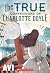 The True Confessions of Charlotte Doyle by Avi