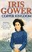 Copper Kingdom by Gower, Iris (1999) Paperback