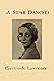 A Star Danced by Gertrude Lawrence (22-Oct-2011) Paperback