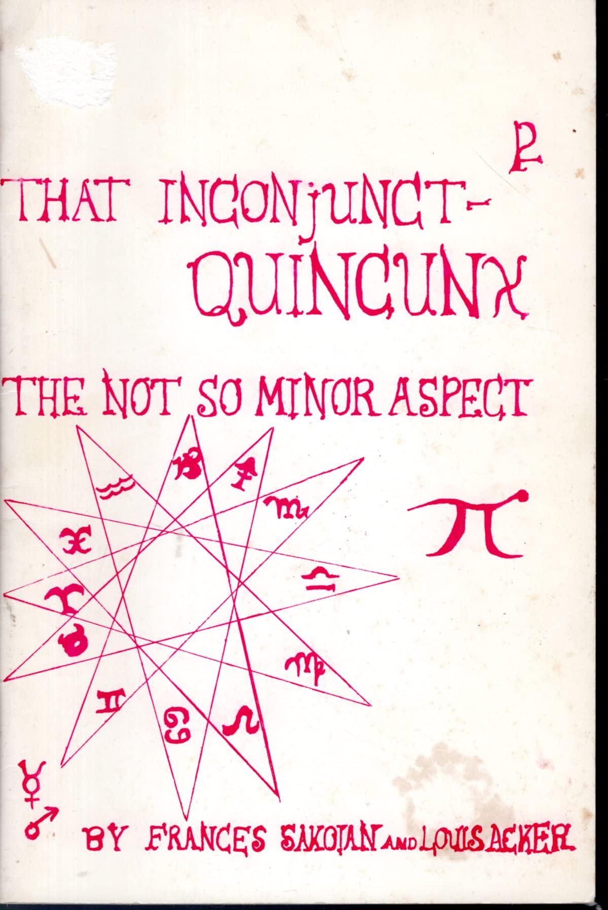 That inconjunct-quincunx--The Not So Minor Aspect (Paperback)