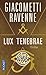 Lux Tenebrae by Eric Giacometti (2011-06-09)