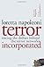 Terror Incorporated: Tracing the Dollars Behind the Terror Networks