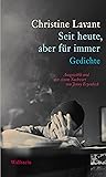 Seit heute, aber für immer: Gedichte (German Edition)
