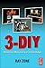 3DIY: 3D Moviemaking on an ...