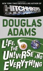 Life, the Universe and Everything