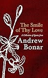 The Smile of Thy Love: A Collection of Quotes from Andrew Bonar