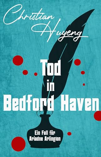 Tod in Bedford Haven (Ein Fall für Ariadne Arlington 1) (German Edition)