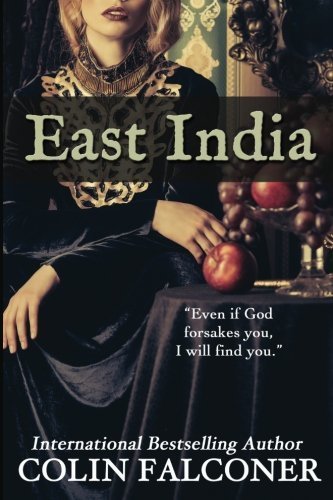East India by Colin Falconer (2014-07-08)