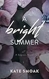 A Bright Summer