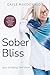 Sober Bliss: Quit Drinking....