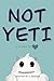 NOT YETI: A Story of IVF