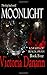 By Victoria Danann Moonlight: The Big Bad Wolf (Knights of Black Swan) [Paperback]