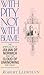 With Pity, Not with Blame by Robert Llewelyn (1989-06-19)