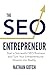 The SEO Entrepreneur: Start...