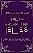Tales from the Isles (The i...