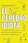 El cerebro idiota