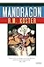 Mandragon: Tinieblas Book Three by R. M. Koster (2014-05-28)