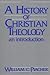 A History of Christian Theology: An Introduction by William C. Placher (1983-01-01)