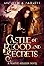 Castle of Blood and Secrets by Michelle A. Darnell