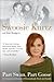 [(Part Swan, Part Goose: An Uncommon Memoir of Womanhood, Work, and Family)] [Author: Swoosie Kurtz] published on (May, 2015)
