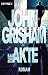 Die Akte (German Edition) by John Grisham (1996-12-31)