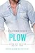 Plow: An Enemies-to-Insta-love, Billionaire Romance, Short Story (Love Me)