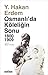 Osmanlı'da Köleliğin Sonu 1800 - 1909 by Y. Hakan Erdem