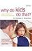 why_do_kids_do_that