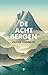 De acht bergen