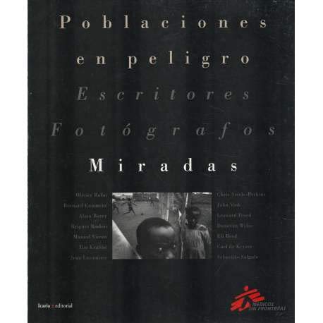 POBLACIONES EN PELIGRO. MIRADAS (Spanish Edition)