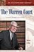 The Warren Court: Justices, Rulings, and Legacy (ABC-CLIO Supreme Court Handbooks)