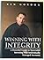 Winning With Integrity - A Powerful Guide to Successful Inves... by Ken Gordon