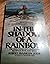 In the Shadow of a Rainbow by Robert Franklin Leslie