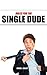 [(Rules for the Single Dude)] [By (author) Professor David L Miller ] published on (July, 2011)