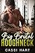 Big Brutal Roughneck (Big B...