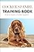 Cocker Spaniel Training Book: How to Guide a Cocker Spaniel