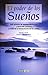 El Poder De Los Suenos/the Power of Dreams (Spanish Edition) by Martha Clarke (2005-09-02)