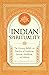 Indian Spirituality by Joshua R. Paszkiewicz