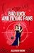 Vampires, Bad Luck and Frying Pans by Allyson Snow