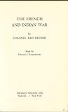 The French and Indian War,