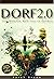 Dorf 2.0 by Sarah Braun