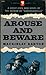 Arouse and Beware