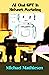 AI Chat GPT in Network Marketing: Your Good Fortune