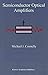 [(Semiconductor Optical Amplifiers)] [By (author) Michael J. Connelly] published on (December, 2010)