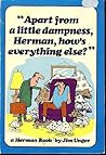 "Apart from a little dampness, Herman, how's everything else?" (Alligator books) "Apart from a little dampness, Herman, how's everything else?" (Alligator books)